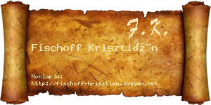 Fischoff Krisztián névjegykártya